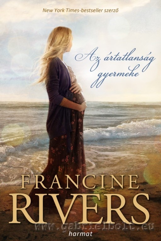 Az rtatlansg gyermeke - francine Rivers