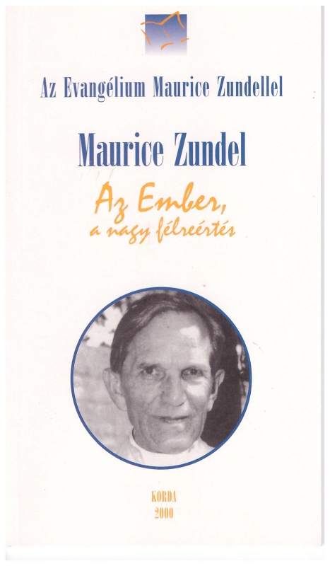 Az ember, a nagy flrerts - Maurice Zundel