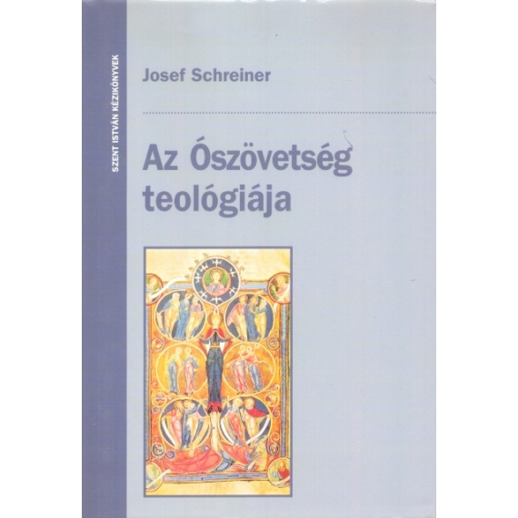 Az szvetsg teolgija - Josef Schreiner