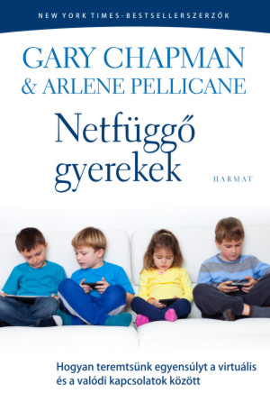 Netfgg gyerekek - Gary Chapman & Arlene Pellican
