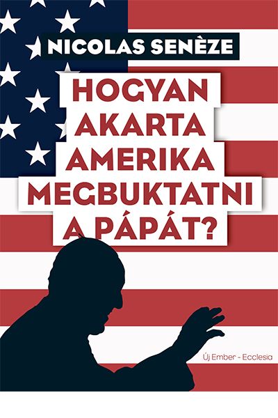 Hogyan akarta Amerika megbuktatni a ppt? - Nicolas Seneze