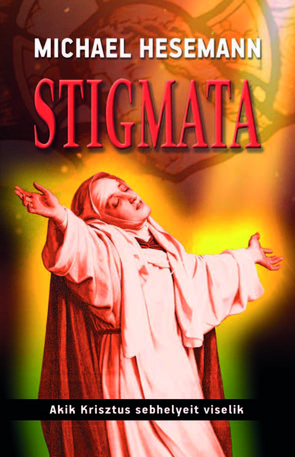 Stigmata - Michael Hesemann