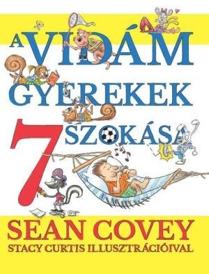 A vidm gyerekek 7 szoksa - Sean Covey